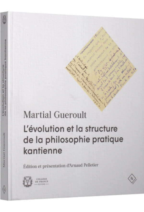 L’évolution et la structure de la philosophie pratique kantienne