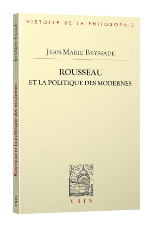 Rousseau et la politique des modernes