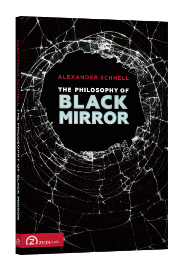 The Philosophy of Black Mirror