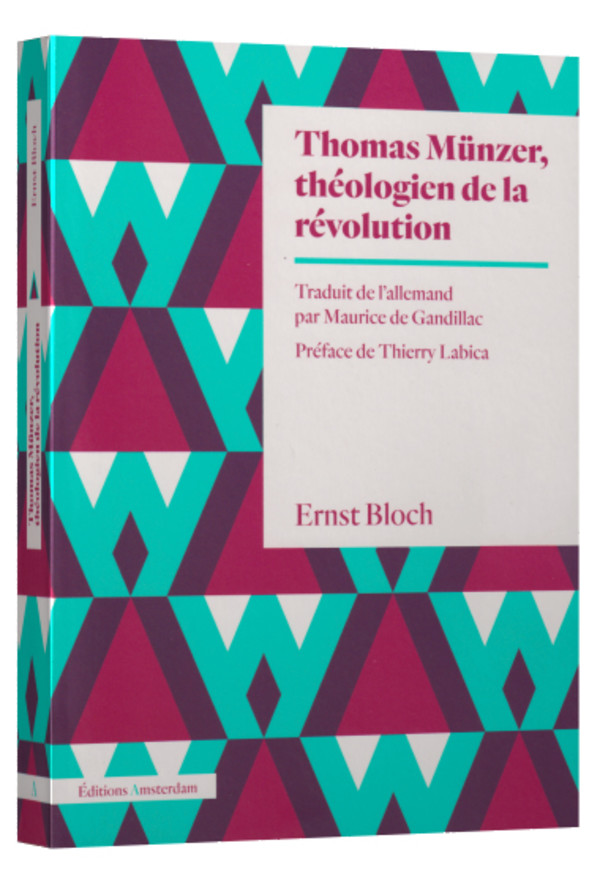 Thomas Muntzer, théologien de la révolution