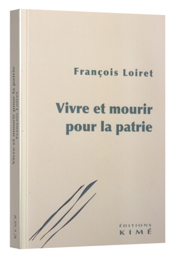 Vivre et mourir pour la patrie
