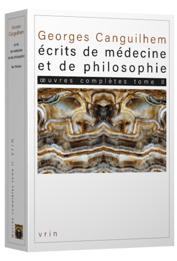 Œuvres complètes Tome II : Écrits de médecine et de philosophie