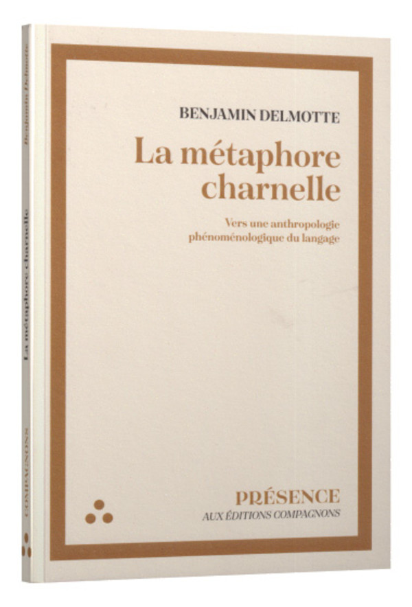 La métaphore charnelle