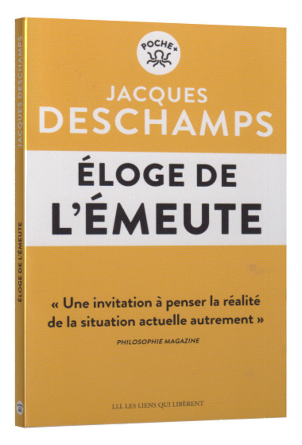Eloge de l’émeute