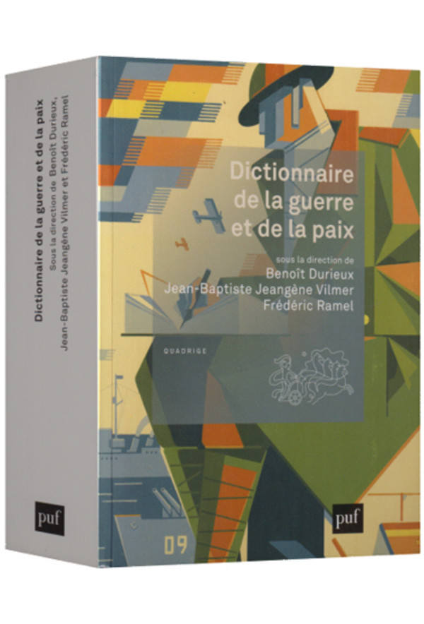 Dictionnaire de la guerre et de la paix