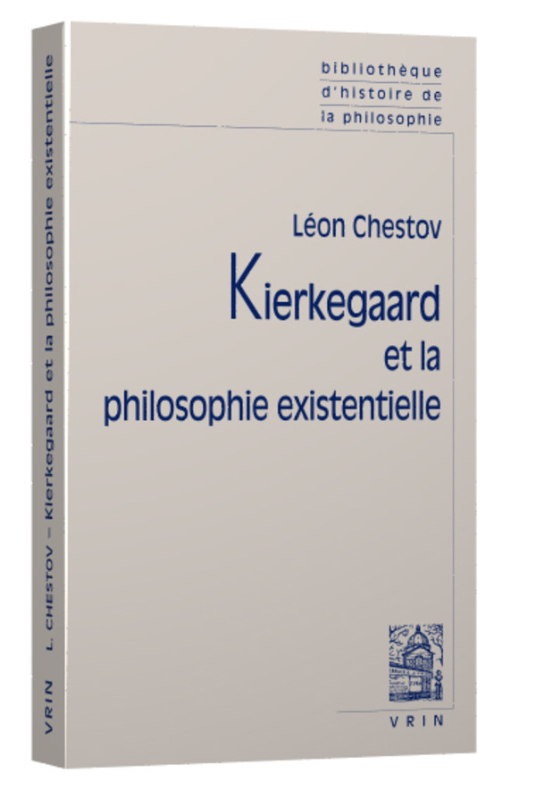 Kierkegaard et la philosophie existentielle