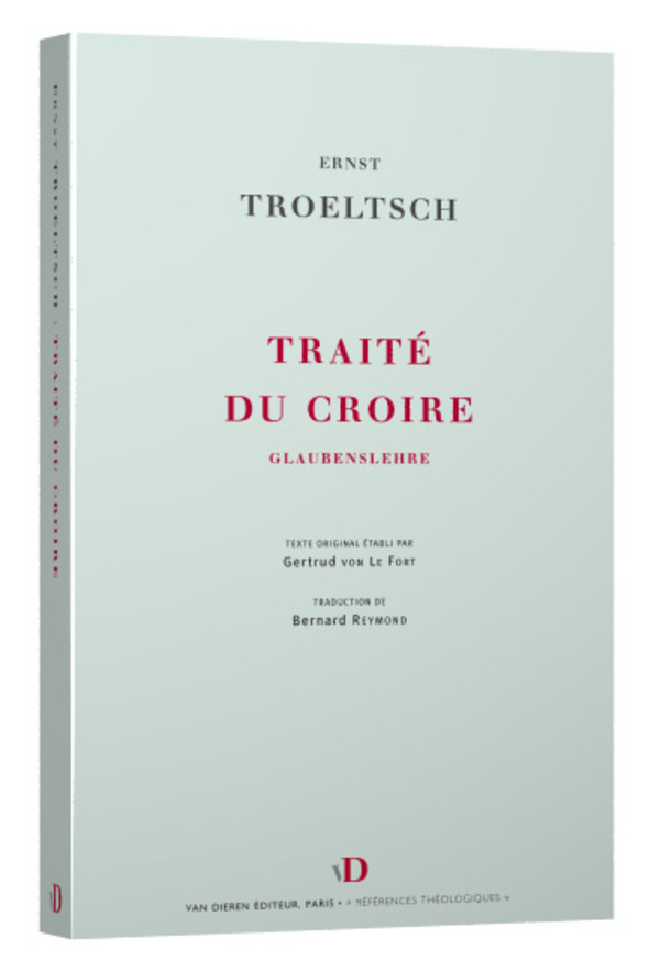 Traité du Croire (Glaubenslehre) 