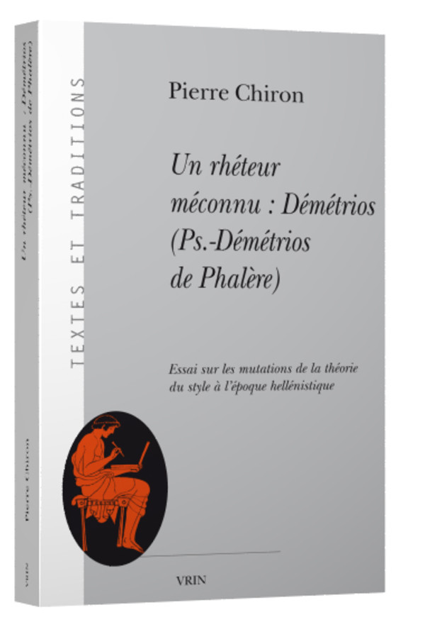 Un rhéteur méconnu : Démétrios (Pseudo-Démétrios de Phalère)