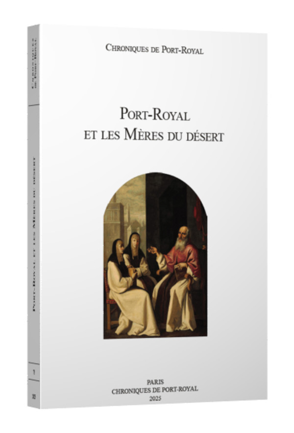 Port-Royal et les Mères du désert