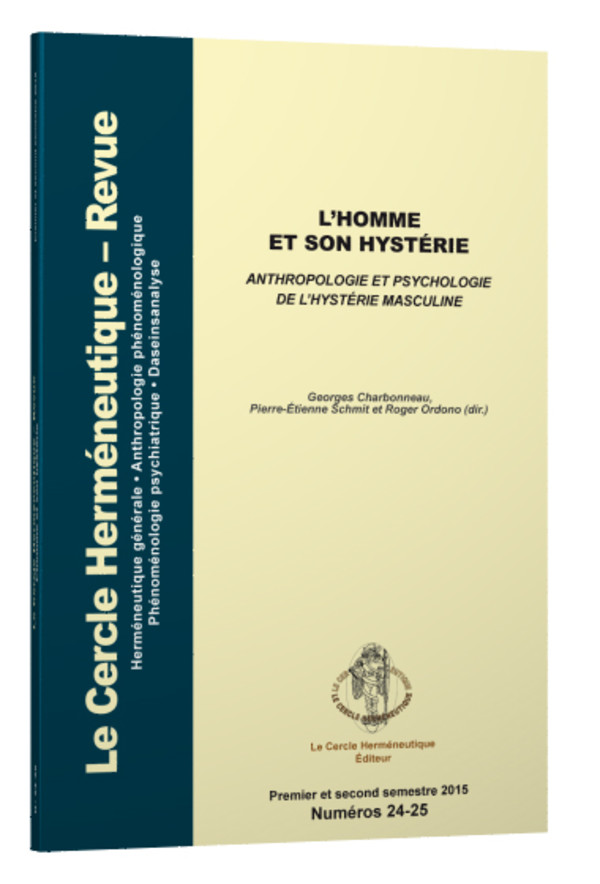 L’homme et son hystérie