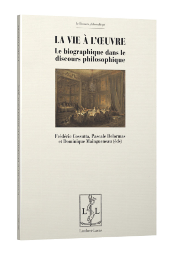 La vie à l’œuvre