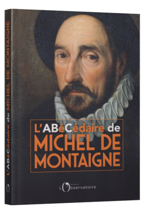 L’ABéCédaire de Michel de Montaigne