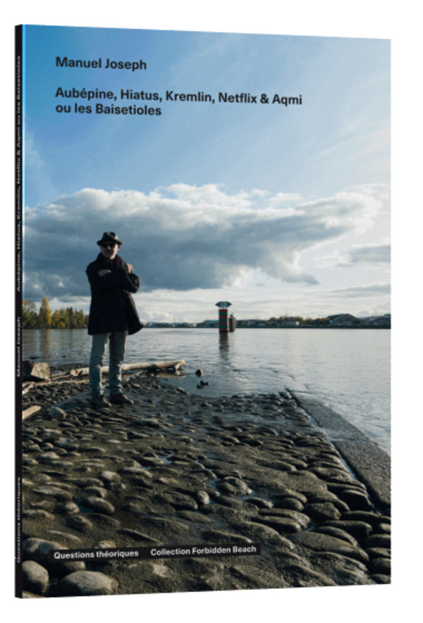 Aubépine, Hiatus, Kremlin, Netflix & Aqmi ou les Baisetioles