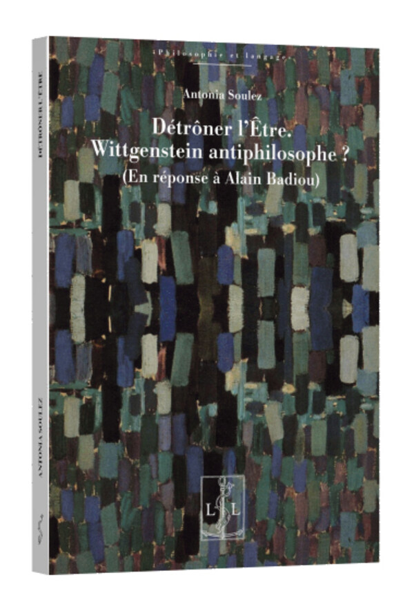 Détrôner l’Être. Wittgenstein antiphilosophe?