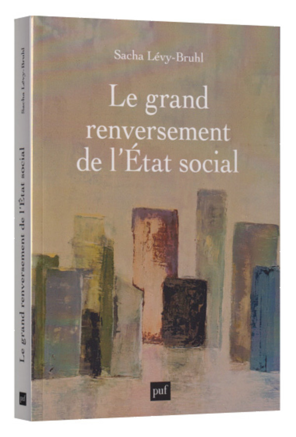 Le grand renversement de l’État social
