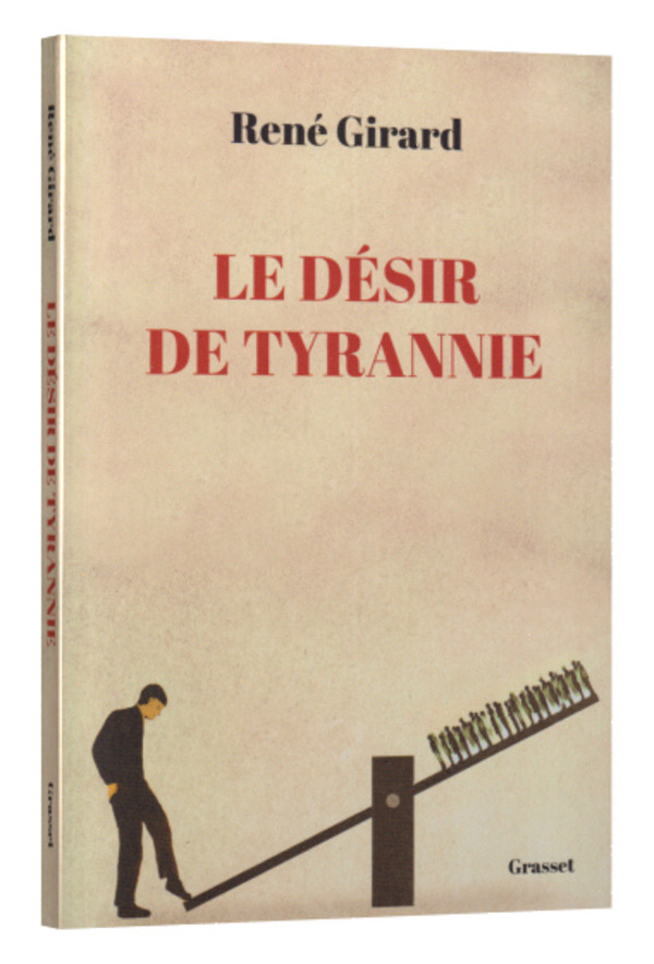 Le désir de tyrannie