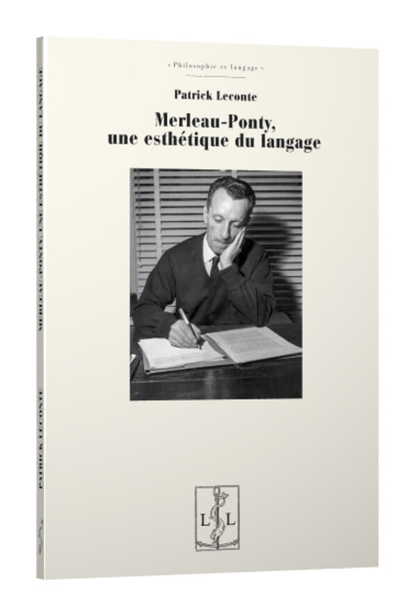 Merleau-Ponty, une esthétique du langage