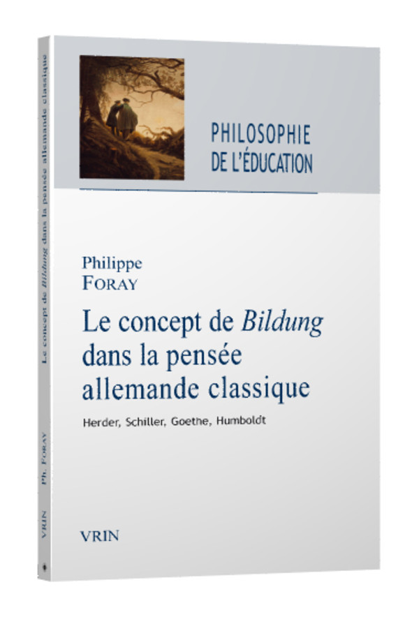 Le concept de Bildung dans la pensée allemande classique