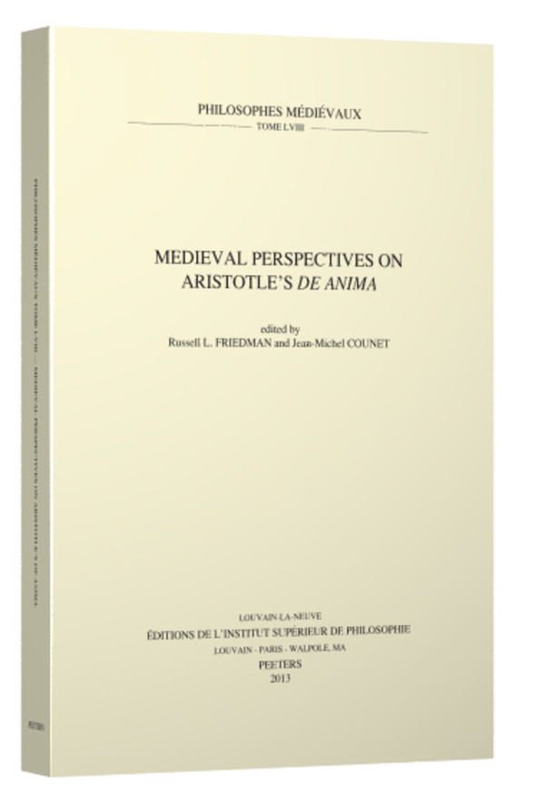Medieval Perspectives on Aristotle’s De Anima