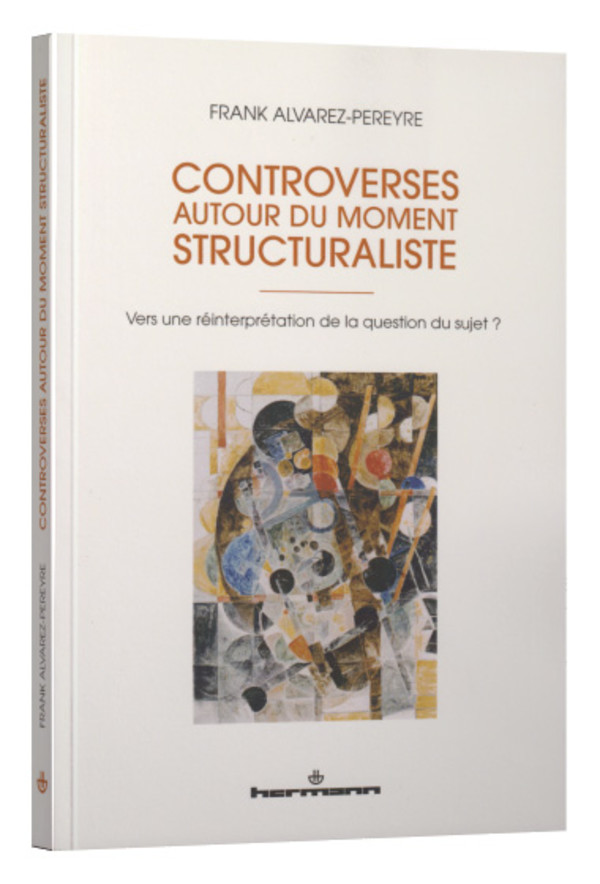 Controverses autour du moment structuraliste