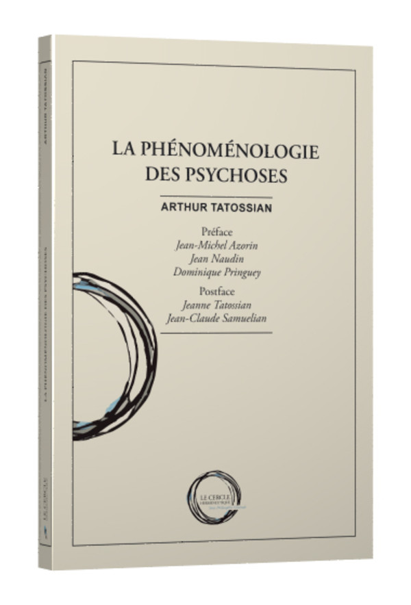 La phénoménologie des psychoses