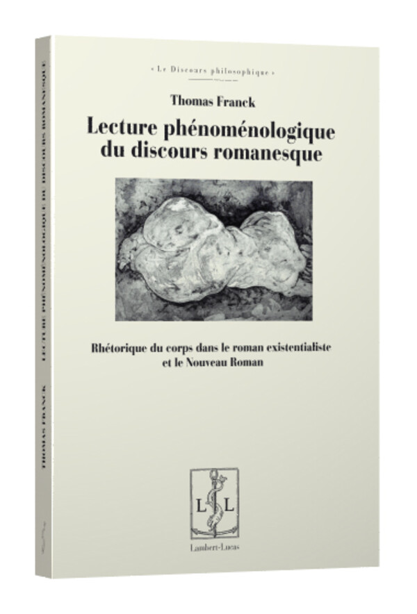 Lecture phénoménologique du discours romanesque