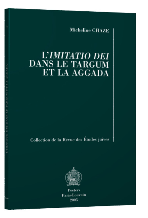 L’Imitatio Dei dans le Targum et la Aggada