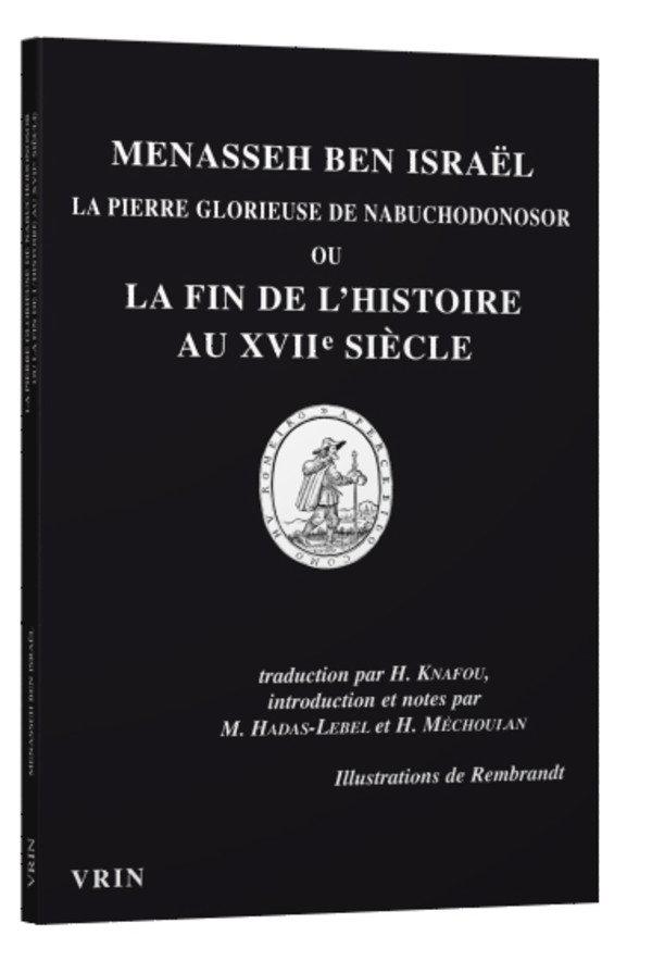 La pierre glorieuse de Nabuchodonosor ou la fin de l’histoire au XVIIe siècle