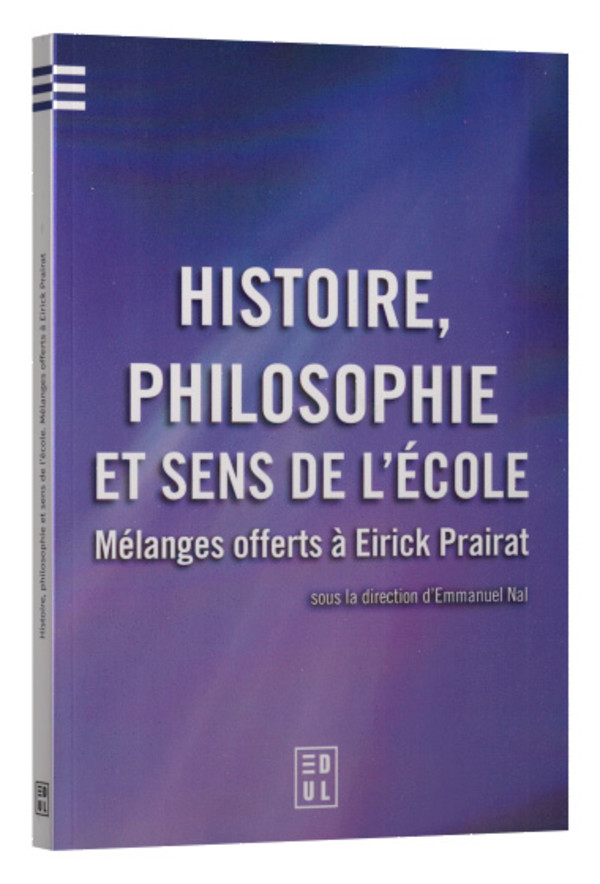 Histoire, philosophie et sens de l’école