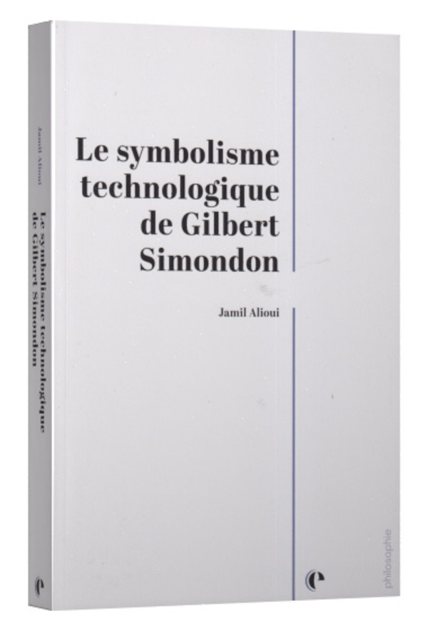 Le symbolisme technologique de Gilbert Simondon
