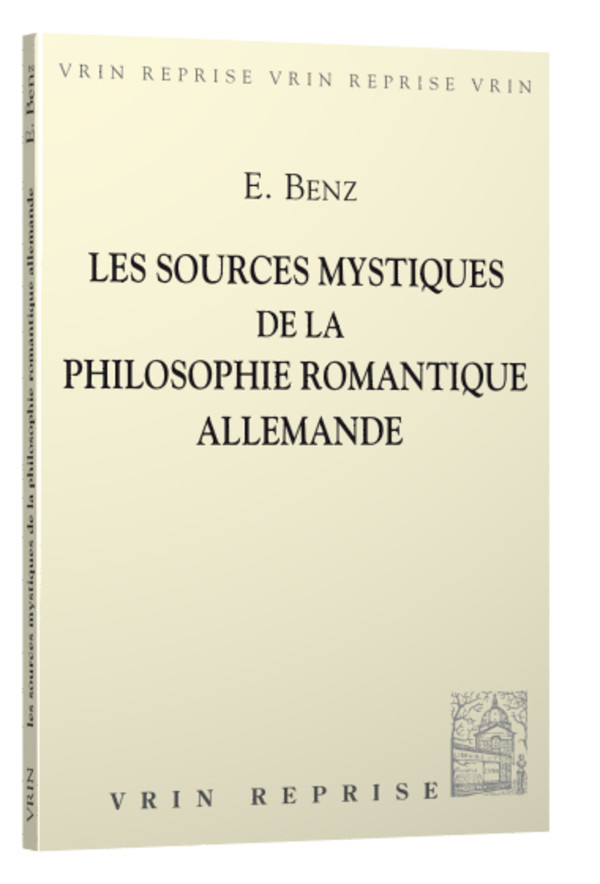Les sources mystiques de la philosophie romantique allemande