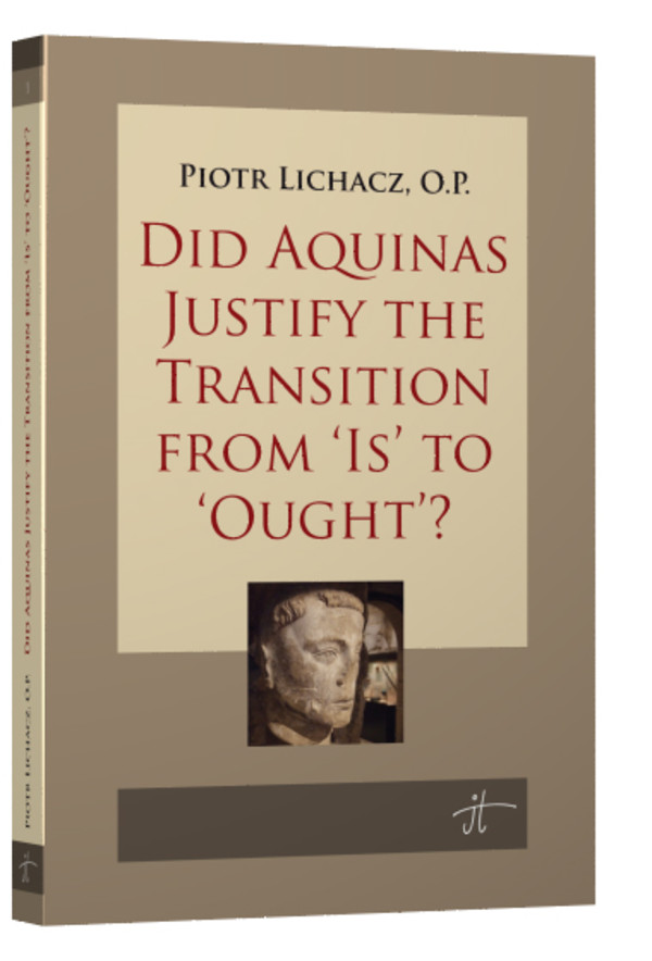 Did Aquinas Justify the Transition from ’Is’to ’Ought’?