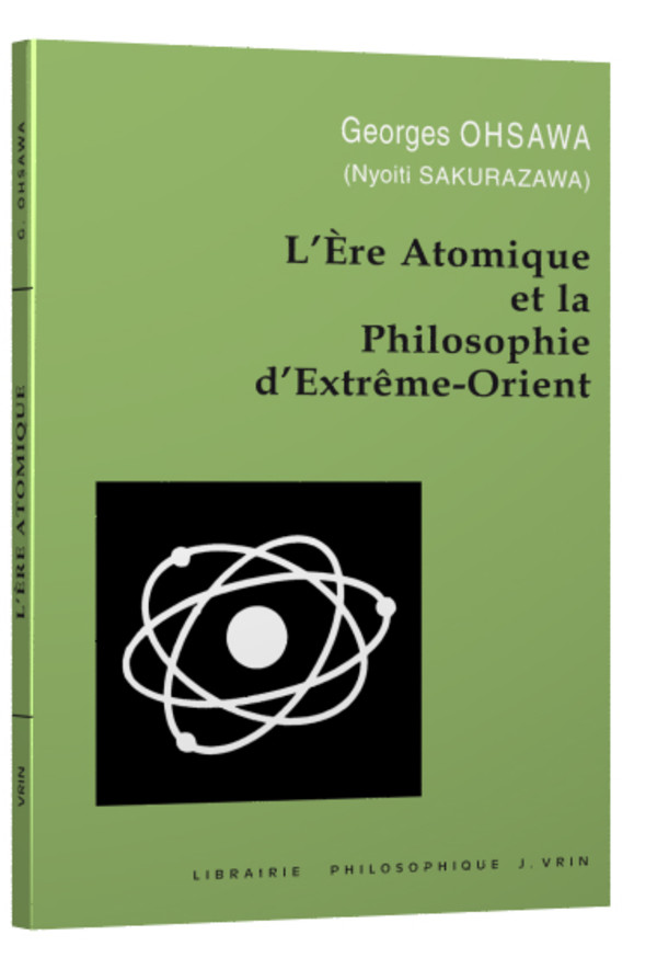 L’ère atomique et la philosophie d’Extrême-Orient