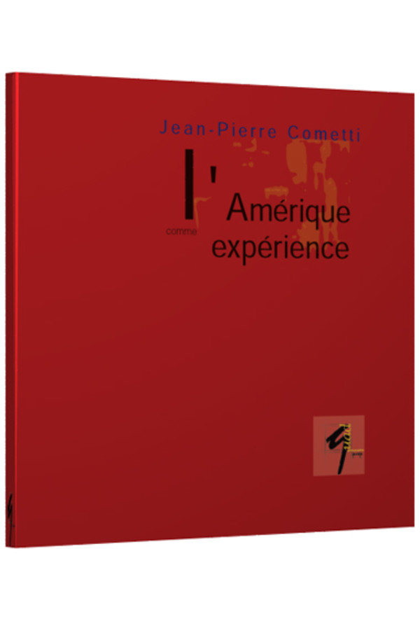 L’Amérique comme expérience