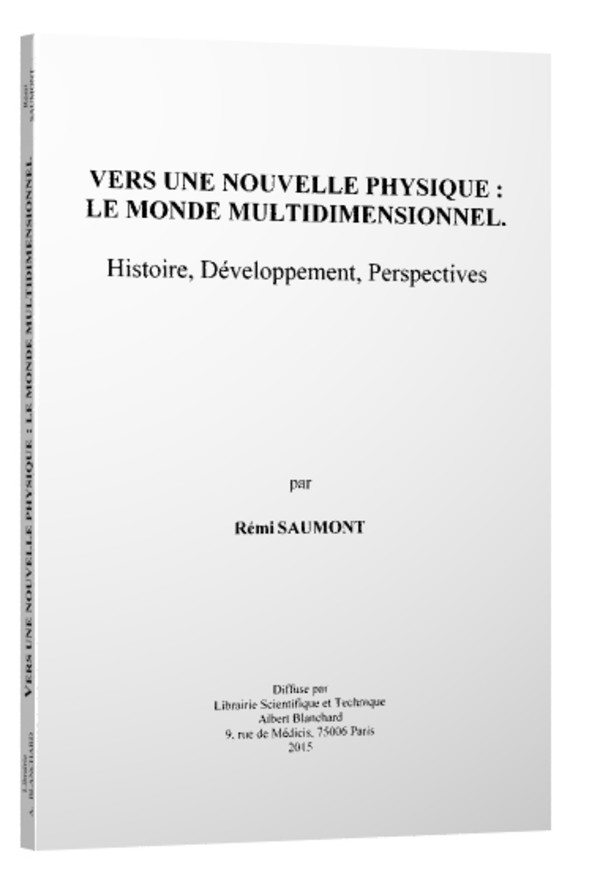Vers une nouvelle physique : le monde multidimensionnel