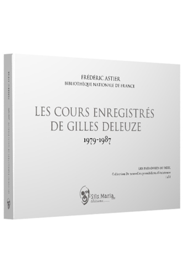 Les cours enregistrés de Gilles Deleuze 1979-1987