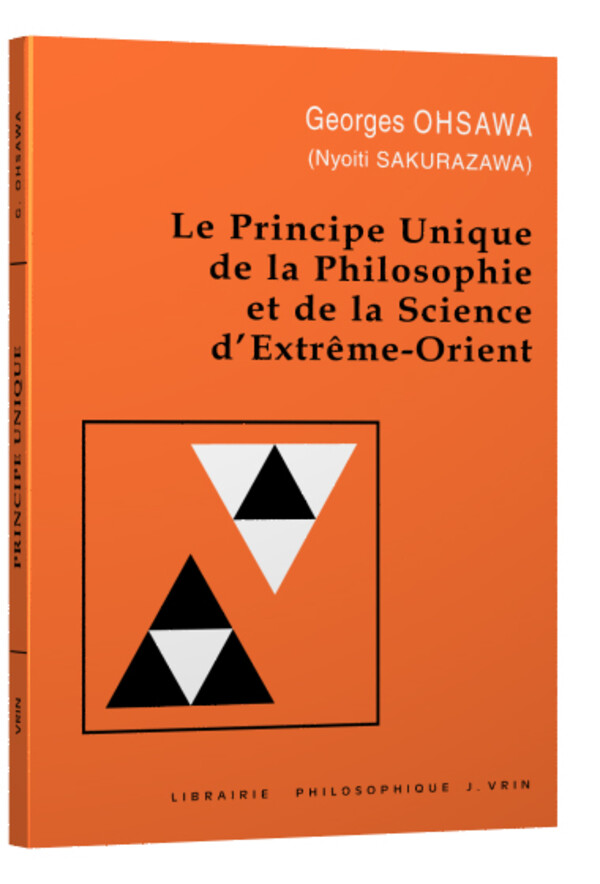 Principe unique de la philosophie et de la science d’Extrême-Orient