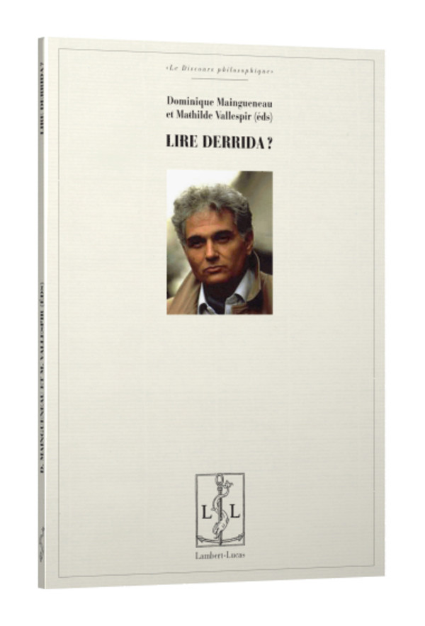Lire Derrida?