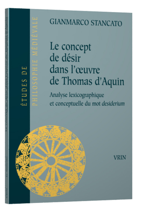 Le concept de désir dans l’œuvre de Thomas d’Aquin