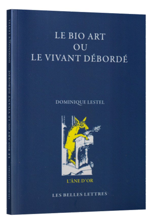 Le bio art ou le vivant débordé