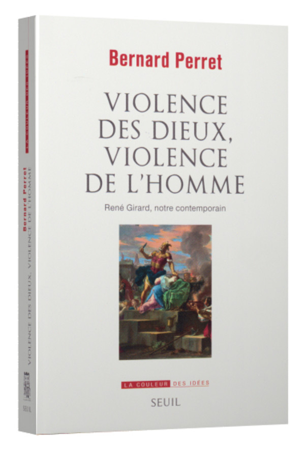 Violence des dieux, violence de l ’homme