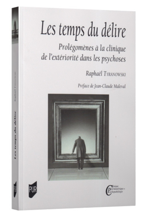 Les temps du délire