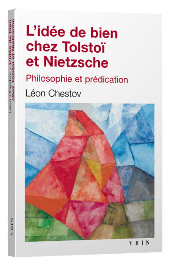 L’idée de bien chez Tolstoï et Nietzsche