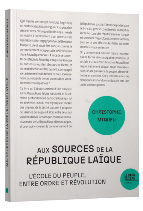 Aux sources de la république laïque