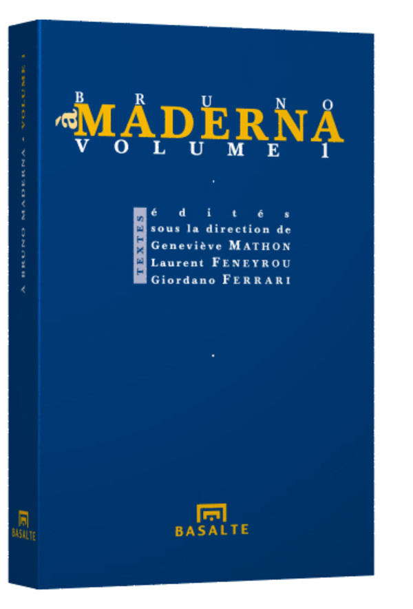 À Bruno Maderna vol. 1