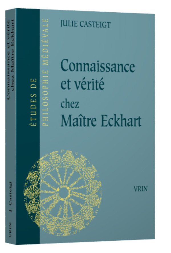 Connaissance et vérité chez Maître Eckhart