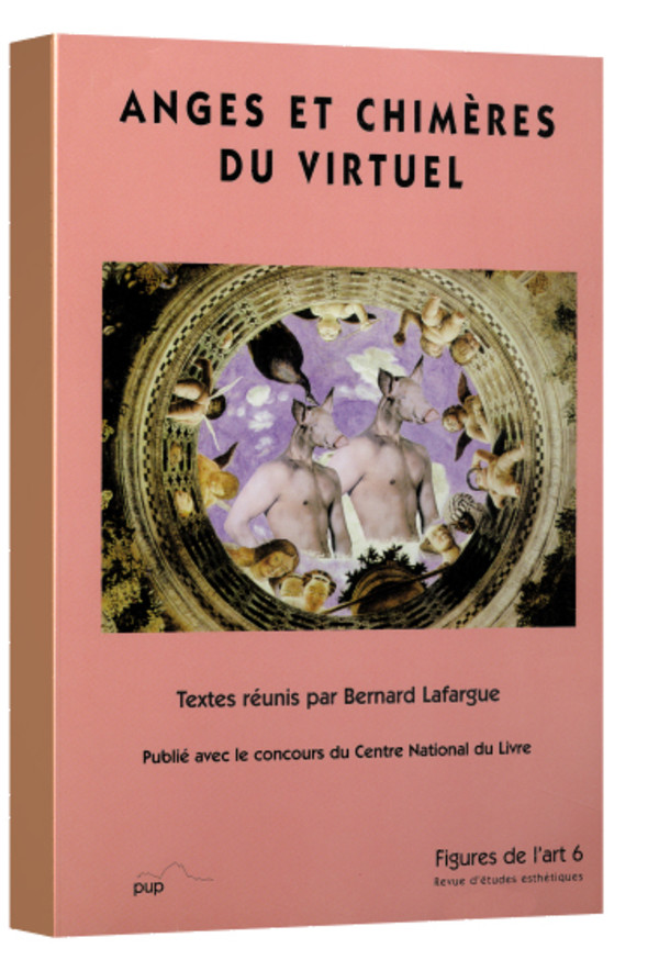 Anges et chimères du virtuel