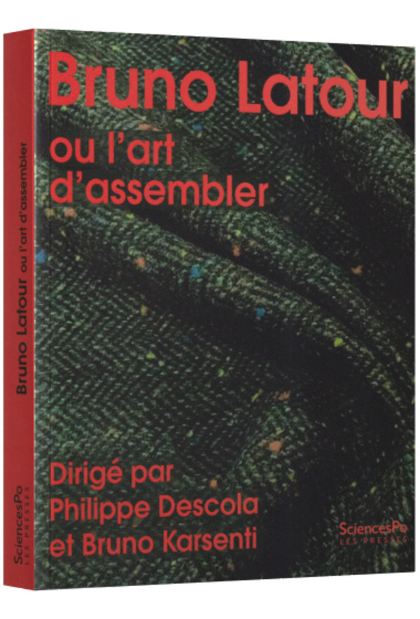 Bruno Latour ou l’art d’assembler