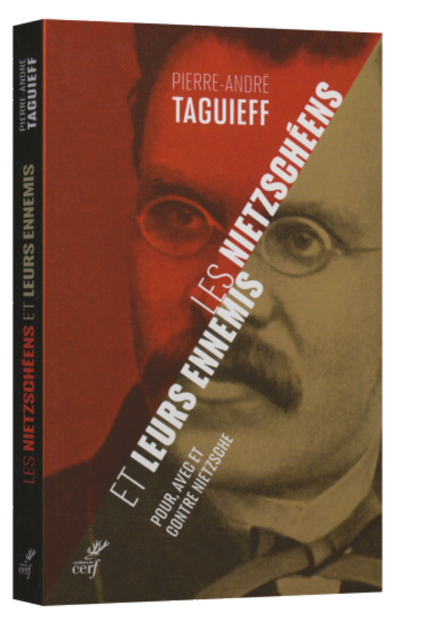 Les Nietzschéens et leurs ennemis