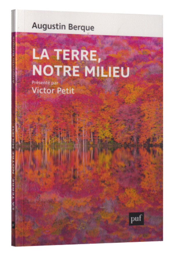 La terre, notre milieu